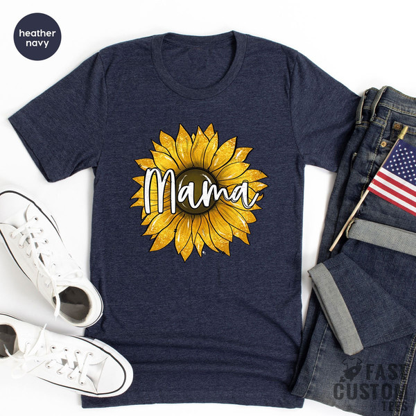 Sunflower Mama Shirt, Mom Tshirt, Mothers Day Shirt, Favorite Mom T-Shirt, Mama T Shirt, Shirt For Mom, Mommy Shirt, Womens Flower Shirt - 7.jpg