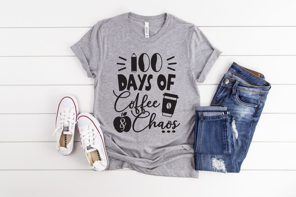 100 Days of Coffee Shirt, Chaos Teacher Shirt , 100th Day Of School Teacher Shirt, Back to School Shirt, Teacher Shirt, 100 Days of School - 1.jpg