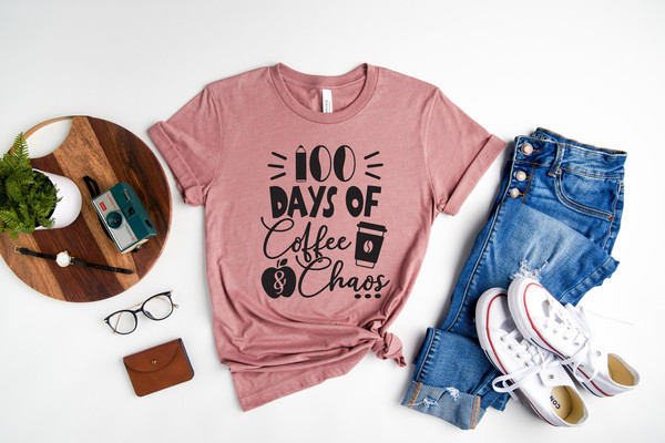 100 Days of Coffee Shirt, Chaos Teacher Shirt , 100th Day Of School Teacher Shirt, Back to School Shirt, Teacher Shirt, 100 Days of School - 3.jpg