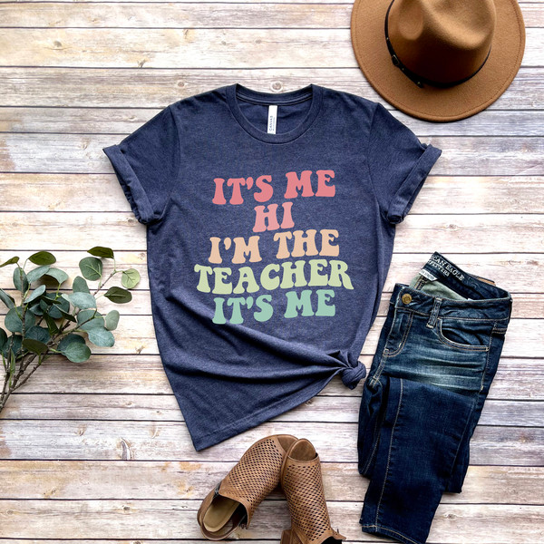 Matching Teacher Shirts, Teacher Shirt  Kindergarten Teacher Shirt  Teacher Gift  It's Me Hi I'm The Teacher It's Me - 2.jpg