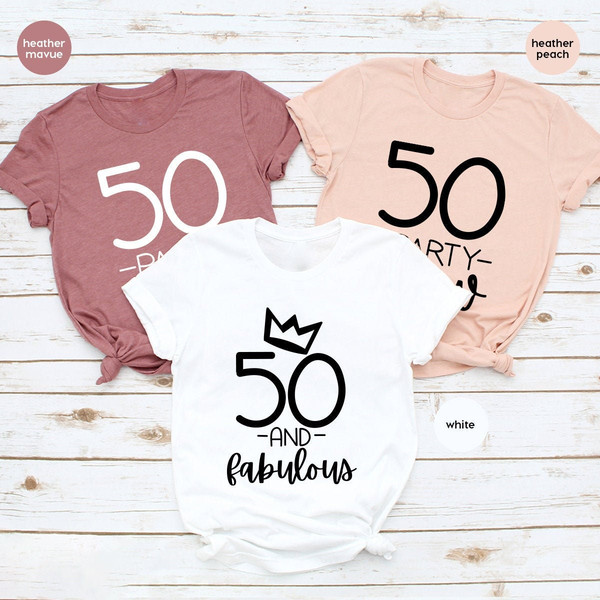 50 Party Crew, 50th Birthday T Shirt, 50th Birthday Gift, 50 and Fabolous, Hello Fifty T-Shirt, Fifty Crew Shirt, Fifty Years Old Gift - 1.jpg