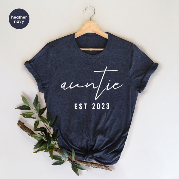 Auntie Est 2023 Shirt, Auntie Shirt, Mother's Day Aunt Shirt, Gift for Auntie, Aunt Shirt, Minimalist Aunt Shirt, Gift for Aunt - 4.jpg
