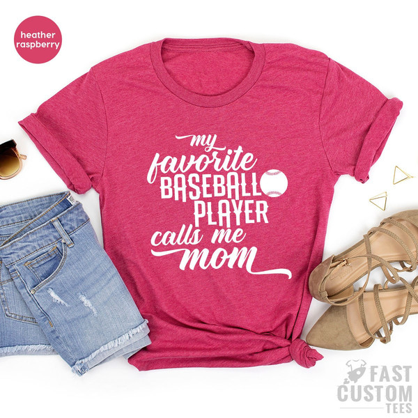 Baseball Mom Shirt, Baseball Shirt Women, Baseball Gift, Baseball Lover Shirt, Baseball Shirts, My Favorite Baseball Player Calls Me Mom Tee - 6.jpg