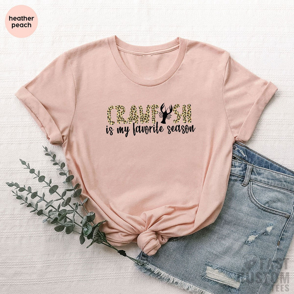 Crawfish T-Shirt, Funny Crawfish Shirt, Crawfish Season, Crawfish Lover TShirt, Crawfish Boil Shirt, Crawfish Is My Favorite Season Shirt - 2.jpg