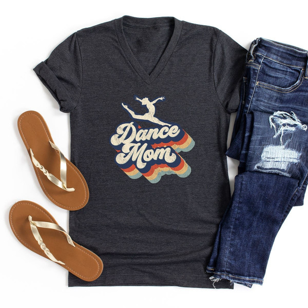 Dance Mom Shirt, Dance Mom Crew Shirt, Mom Life Shirt, Mother T-Shirt, Mom T-Shirt, Cute Mom Gift, Mothers Day Gift, Dance Mom Gift, Mom tee - 2.jpg
