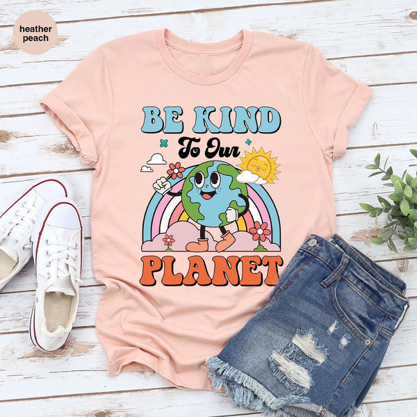 Earth Day Shirts, Planet T-Shirt, Graphic Tees for Women, Be Kind To Our Planet T-Shirt, Environmental Gifts, Climate Change Sweatshirt - 5.jpg