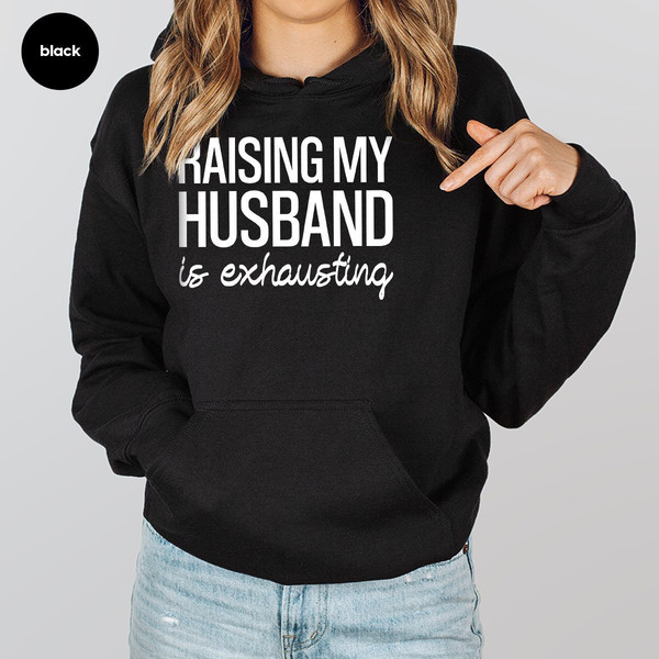 Funny Wife Crewneck Sweatshirt, Valentines Day Wife Long Sleeve Shirts, Wife Gift, Sarcastic Hoodies and Sweaters, Funny Gifts for Wife - 7.jpg