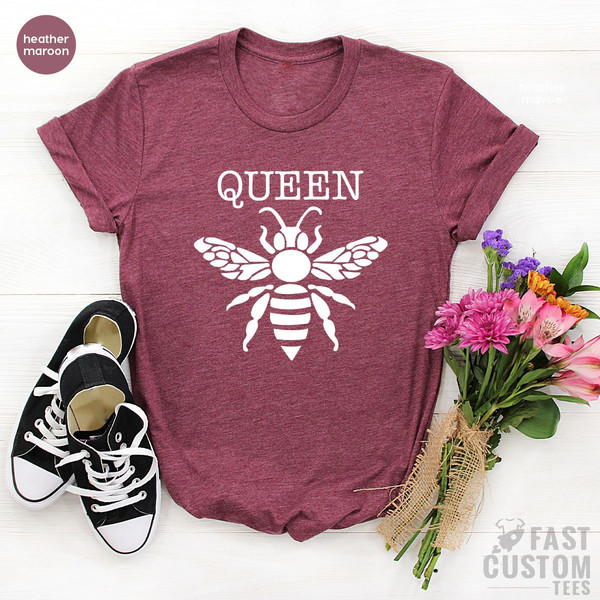 Queen Shirt, Bee Shirts, Shirts For Women, Birthday Gifts, Girl Bee Tshirt, Bee Lady T-Shirt, Queen Lady Tee - 3.jpg