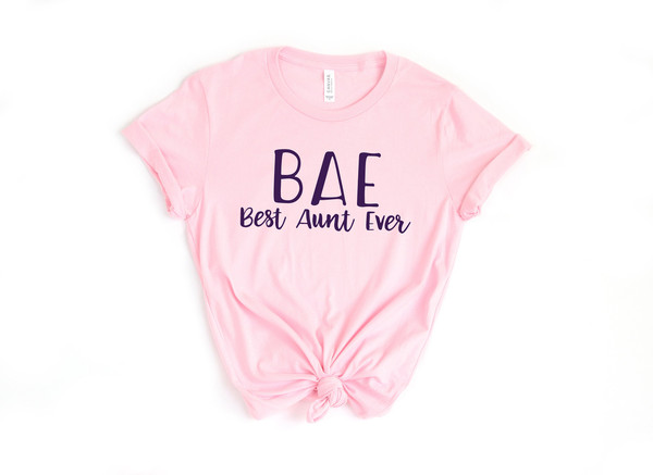 BAE Best Aunt Ever Shirt, Aunt Shirt, New Aunt, Christmas Gift for Aunt, Auntie, Aunt To Be Shirt, Favorite Aunt, Like a Mom Only Cooler - 2.jpg