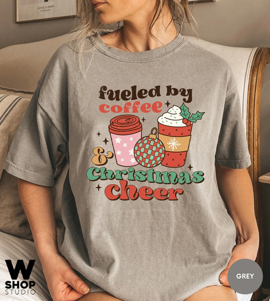 Comfort Colors Fueled by coffee and christmas cheer, Christmas t-shirt, Retro Xmas holiday apparel, Christmas Shirts, Retro christmas - 1.jpg