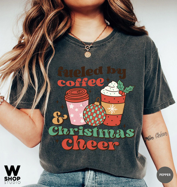 Comfort Colors Fueled by coffee and christmas cheer, Christmas t-shirt, Retro Xmas holiday apparel, Christmas Shirts, Retro christmas - 5.jpg
