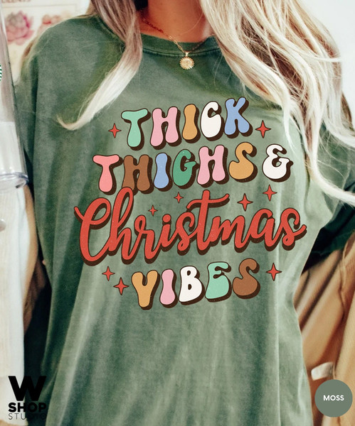 Comfort Colors Thick Things Christmas Vibes, Christmas t-shirt, cute chritmas tee, holiday apparel, christmas vibes, retro tee - 2.jpg