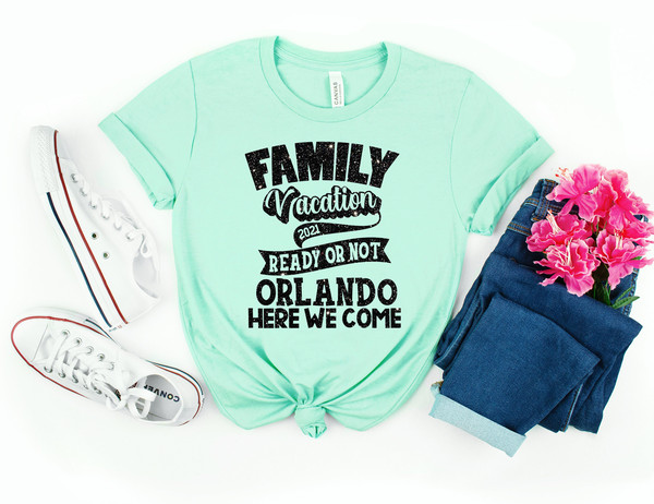 Orlando 2021 Family Vacation Shirt,Orlando Gift,Mexico Vacation Shirts,Matching Car Trip,Orlando vacation,Family Vacation,Personalized shirt - 1.jpg