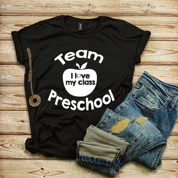 Team Preschool Tshirt, I love my Class T-shirt, Kindergarten, Pre-K, Teachers, I love School - 1.jpg