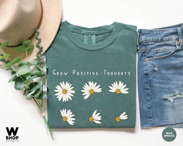 Grow Positive Thoughts Tee, Floral T-shirt, Bohemian Style Shirt, Oversized Shirt, Trending Right Now, Womens Graphic T-shirt, Love - 6.jpg