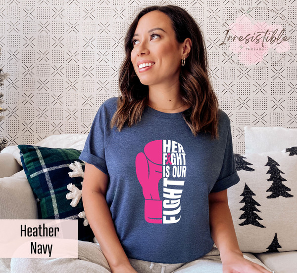 Her Fight Is Our Fight Pink Ribbon Shirt, Breast Cancer Warriors Tee, Cancer Awareness Tee, Cancer Supporters Gift, Trendy Breast Cancer Tee - 3.jpg