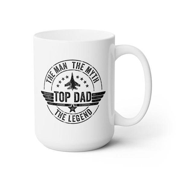The Man the Myht the Legend Top Dad Mug, Father's Day Gift Mug, Top Dad Mug,Gift for Best Dad Mug, Number One Dad Mug, Dad Birthday Gift - 4.jpg