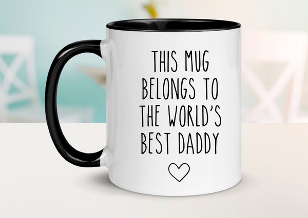World's Best Daddy, Funny Dad Mug, Gift For Dad, Daddy Mug, Fathers Day Mug, Present, Mug For Dad, Fathers Day Gifts, Dad Birthday Gift - 1.jpg