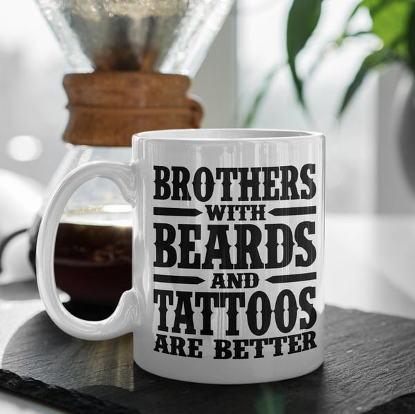 Brothers With Beards And Tattoos Coffee Mug  Microwave and Dishwasher Safe Ceramic Cup  Brother Gifts For Men Tea Hot Chocolate Gift Ideas - 2.jpg