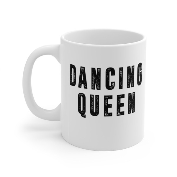 Dancing Queen Coffee Mug  Microwave and Dishwasher Safe Ceramic Cup  Gift For Mom Dance Teacher Dancer Retro Music Tea Hot Chocolate Gifts - 5.jpg