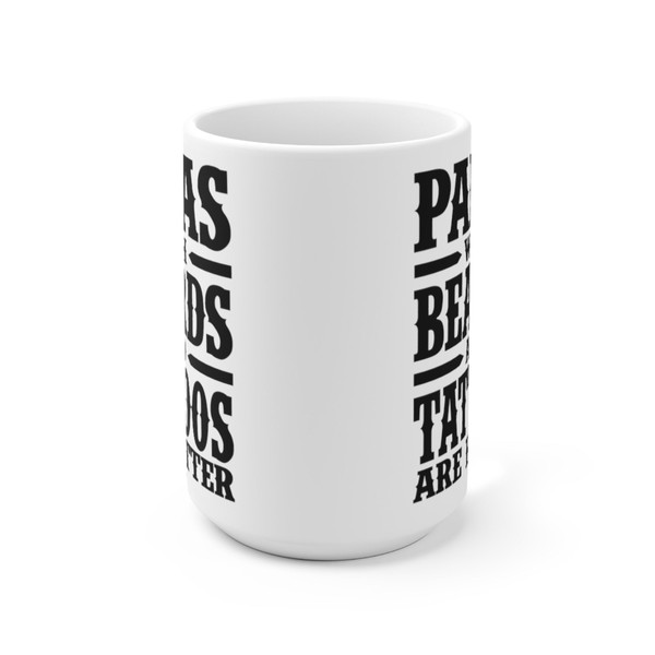 Papas With Beards And Tattoos Coffee Mug  Microwave and Dishwasher Safe Ceramic Cup  Papa Gifts For Men Tea Hot Chocolate Gift Ideas - 9.jpg