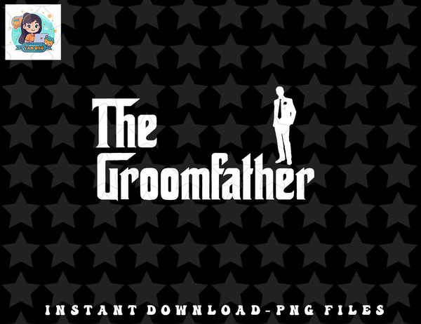 Mens The Groomfather -Funny Groom Bachelor Party Father Dad Groom png, sublimation, digital download.jpg
