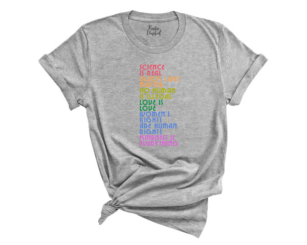 Science is Real Shirt,Black Lives Matter Tee,No Human is Illegal,Love is Love,Women's Rights are Human Rights,Kindness is Every Thing Shirt - 6.jpg