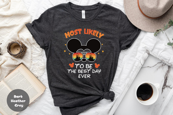 Disney Most Likely To T-Shirt, Disney Family Matching Shirt, Disney Vacay Matching Tee, Disneyland Trip Tee, Funny Disney Tee, Disney Gift - 2.jpg