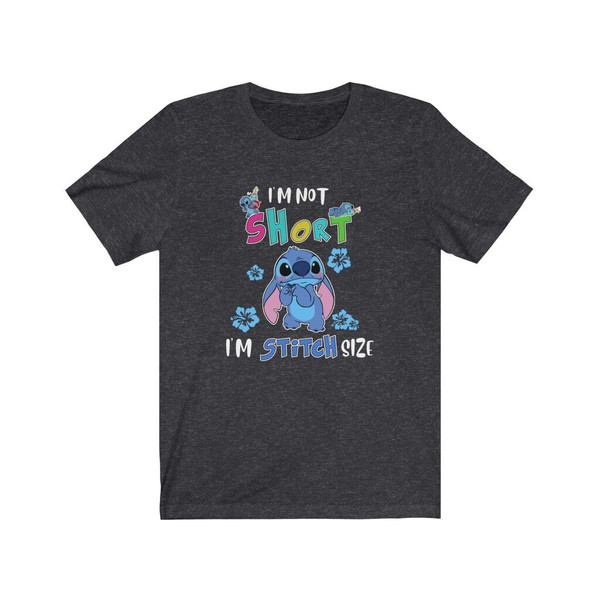 Disney stitch shirt I'm Not Short I'm Stitch Size T-shirt Disney Vacation Tee Stitch Unisex Shirt 148 - 5.jpg