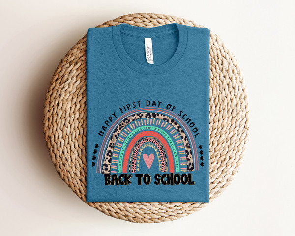 Back To School Rainbow Shirt, First Day Of School Rainbow Shirt, Happy First Day of School Shirt, Back To School Shirt, Teacher Gift - 4.jpg