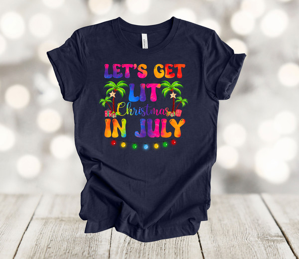 Summer Shirt, Let's Get Lit Christmas In July, Tropical Christmas, Premium Unisex Soft Tee Shirt, Plus Size Available 2x, 3x 4x - 2.jpg