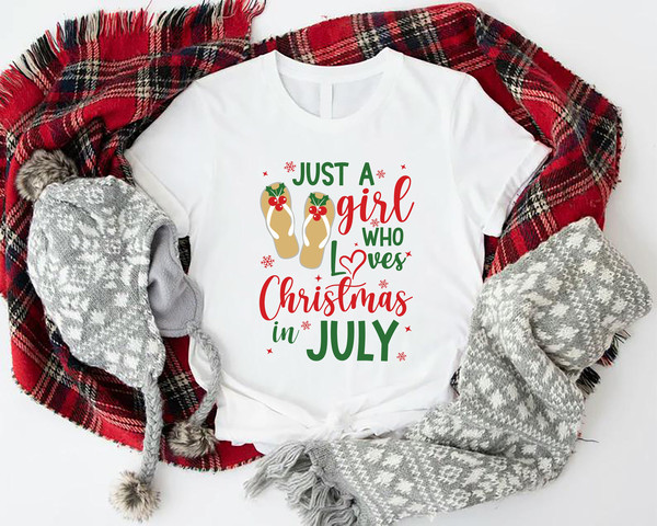 Just A Girl Who Loves Christmas In July,Christmas In July Shirt,Christmas At The Beach Tee,Summer Christmas Woman's Outfits,Tropical Xmas - 1.jpg