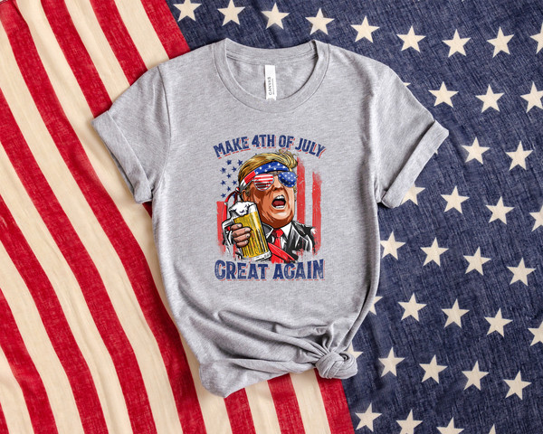 Make 4th of July Great Again, Funny 4th of July Shirt, Ultra Trump Shirt, 4th of July Trump, Funny Republican Shirt, Trump 2024, 4th of July - 2.jpg