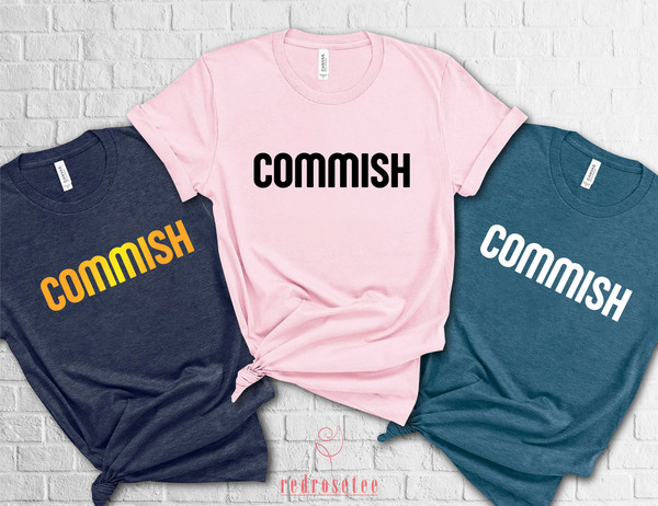 Commish Shirt, football shirt, game day shirt, football t-shirts, commissioner shirt, womens football shirts, fantasy football shirt - 4.jpg