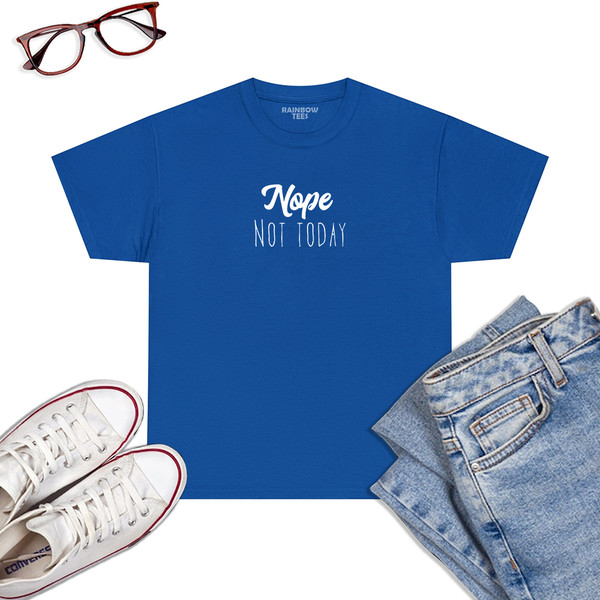Nope,-Not-Today-T-Shirt-Royal-Blue.jpg