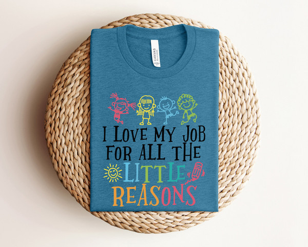 I Love My Job for All the Little Reasons Shirt, Teacher Love Outfit, Teacher Gift, Science T-Shirt, Teacher School, School Counselor - 3.jpg
