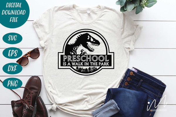 Preschool is a walk in the park svg, first grade teacher t shirt, kindergarten teacher t shirt, teacher cricut, Jurassic park svg, cut files - 6.jpg