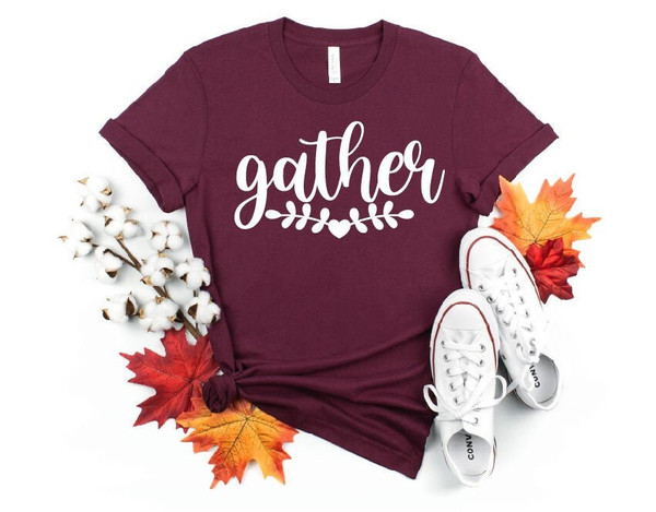 Gather, Thanksgiving, Family, Tradition,Friends,  FallAutumn Shirt, Thankful, UNISEX FIT, Gift for HerHim - 1.jpg