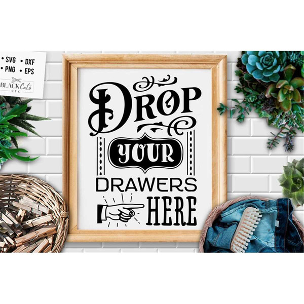 MR-272023861-drop-your-drawers-here-svg-laundry-room-svg-laundry-svg-image-1.jpg