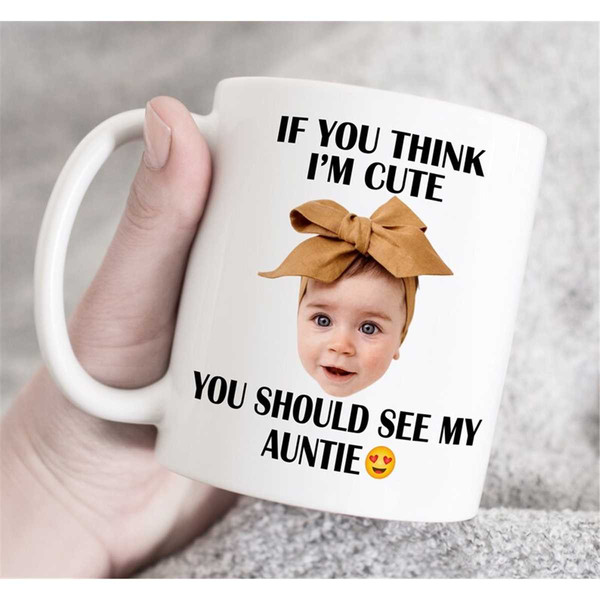 MR-372023225047-if-you-think-i-m-cute-you-should-see-my-auntie-custom-photo-image-1.jpg