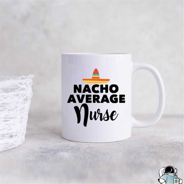 MR-47202323122-nurse-mug-gifts-for-nurses-nurse-coffee-mug-nacho-average-image-1.jpg