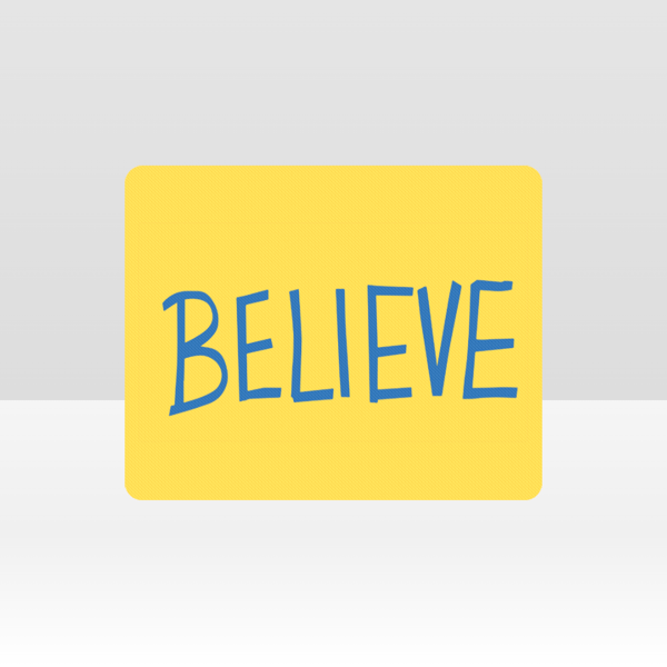 Believe Sign Ted Lasso Mousepad.png