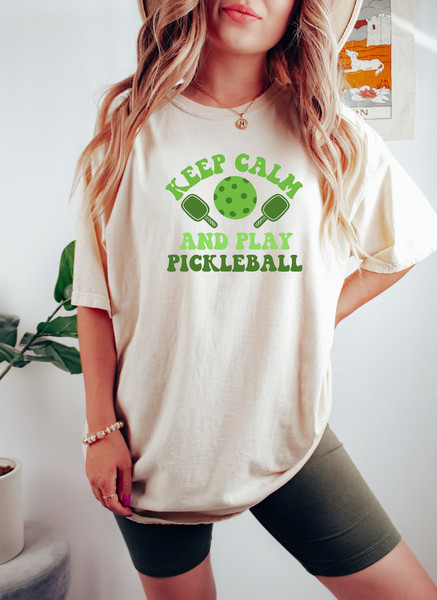 Keep Calm And Play Pickleball Shirt, Pickleball Shirt, Sports Graphic Tees, Pickleball Gifts, Sport Shirt, Pickleball Shirt for Women - 2.jpg