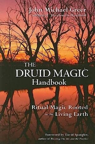 Druid Magic Handbook Ritual Magic Rooted in the Living Earth1.jpg