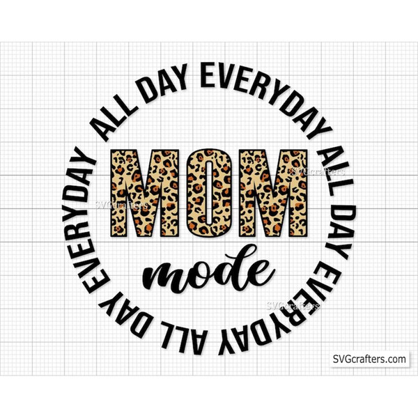 MR-1072023142314-mom-mode-all-day-everday-svg-png-mom-mode-svg-mama-leopard-image-1.jpg