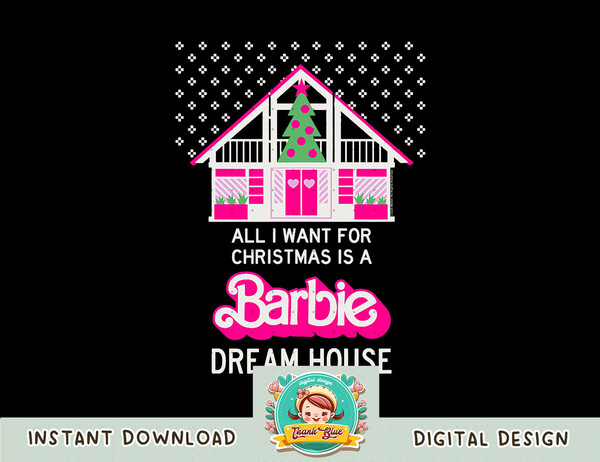Barbie All I Want For The Holiday png, sublimation copy.jpg