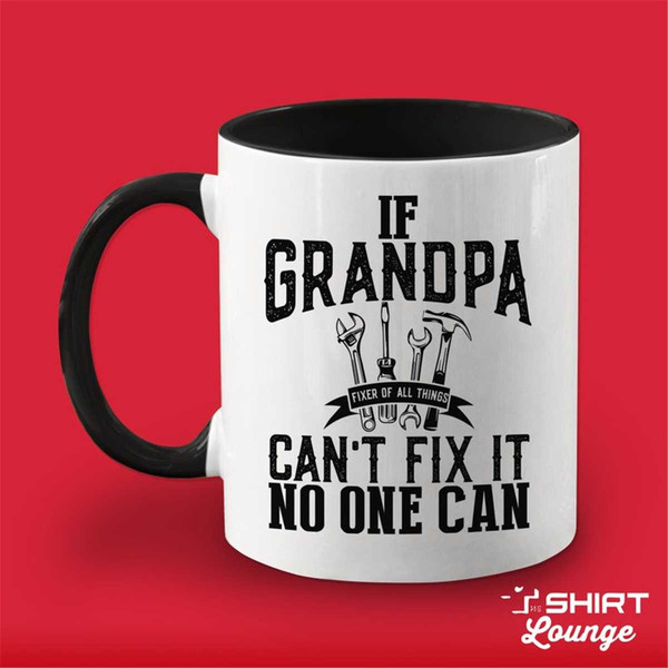 MR-1172023223142-if-grandpa-cant-fix-it-no-one-can-coffee-mug-grandpa-black.jpg