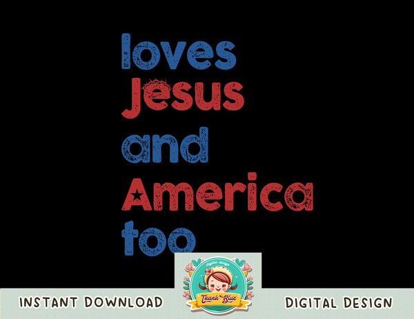 Retro Loves Jesus and America Too 4th Of July Gifts png, sublimation png, sublimation copy.jpg