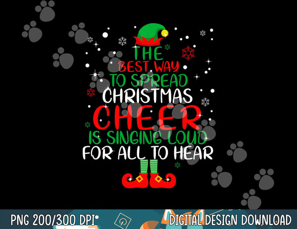 Elf  png,sublimation The Best Way To Spread Christmas Cheer Shirt  png,sublimation copy.jpg