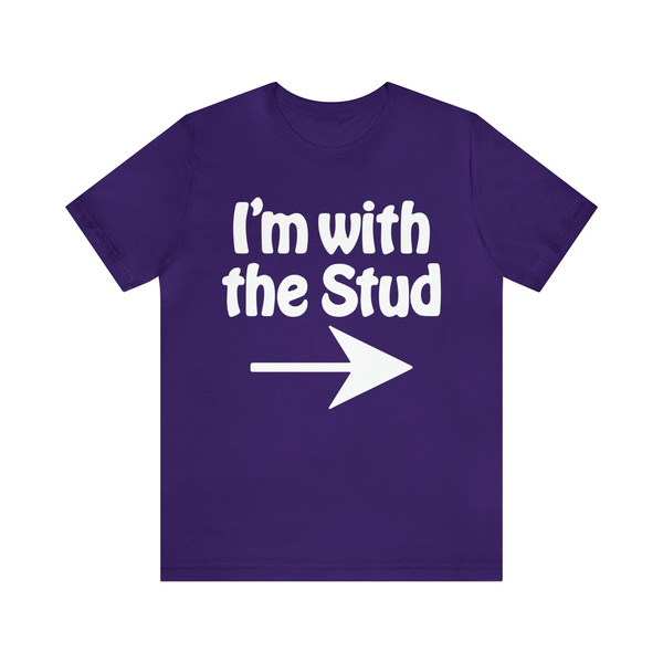 I'm With The Stud T-shirt  Somebody Somewhere  Sam  Purple Shirt - 2.jpg